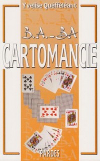 B.A.-BA de la cartomancie