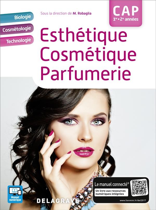 Esthétique Cosmétique Parfumerie CAP 1re - 2e années