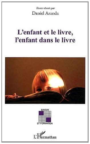 Enfant et le Livre l'Enfant Dans le Livre
