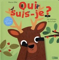 Qui Suis-Je les Animaux de la Foret - De 0 à 3 ans