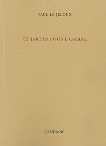 Le jardin sous l'ombre