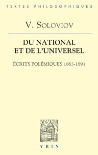 Du national et de l'universel: Ecrits polémiques 1883-1891