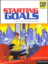 Anglais CAP Starting Goals (Ancienne Edition)