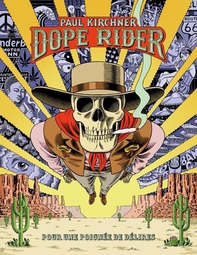 Dope Rider - pour une Poignee de Delires