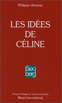 Les idées de Céline