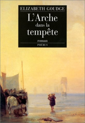L'ARCHE DANS LA TEMPETE