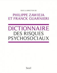 Dictionnaire des risques psychosociaux