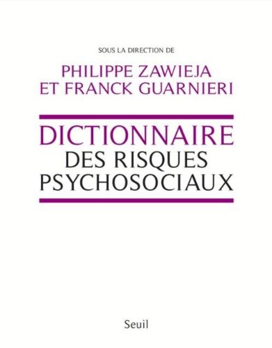 Dictionnaire des risques psychosociaux