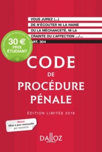 Code de procédure pénale 2016. Édition limitée - 57e éd.