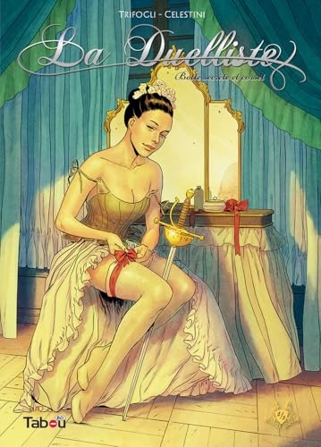 La duelliste (2): Botte secrète et corset