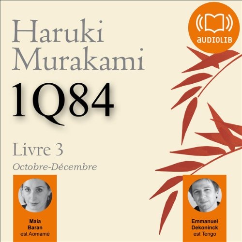 1Q84 - Livre 3, Octobre-Décembre