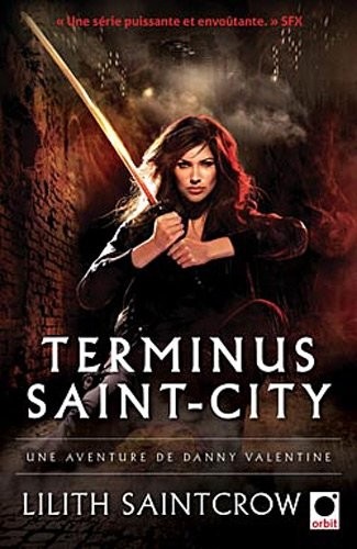 Terminus Saint-City - Une aventure de Danny Valentine [9782360510641]