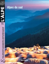 L'Alpe 81 - Plein sud: Plein sud. Des Écrins à la Méditerranée
