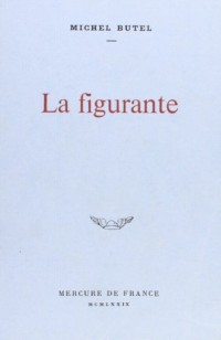 La Figurante