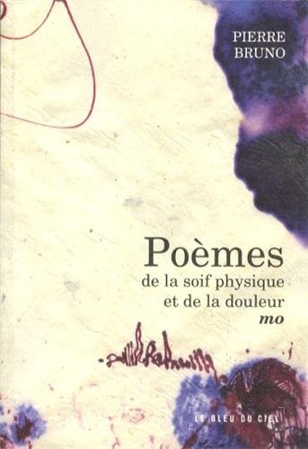 Poèmes de la soif physique et de la douleur mo