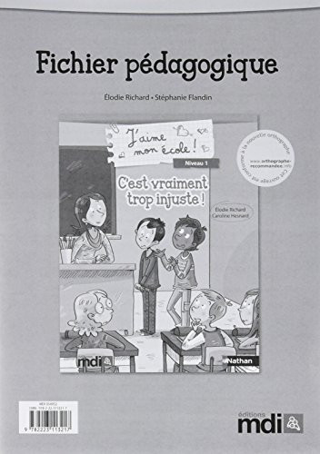 Fichier J'Aime Mon Ecole Niveau 1 C'Est Vraiment Trop Injuste !