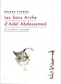 Les Sans Arche d'Adel Abdessemed