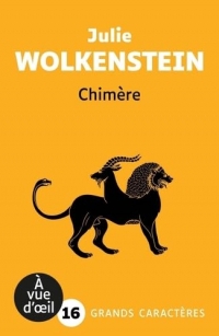 Chimere: Grands caractères, édition accessible pour les malvoyants