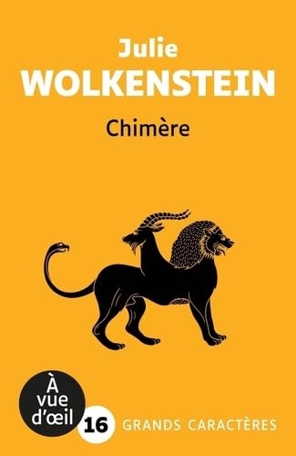 Chimere: Grands caractères, édition accessible pour les malvoyants
