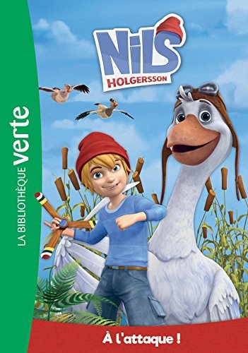 Nils Holgersson 02 - À l'attaque !