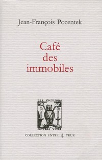 Café des immobiles