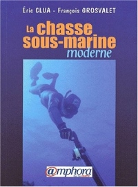 La Chasse sous-marine moderne