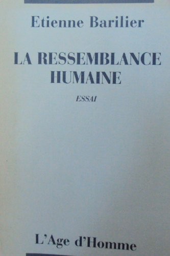 La ressemblance humaine : Essai