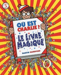 Où est Charlie ? Le Livre Magique