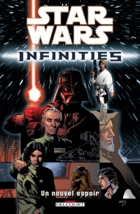 Star Wars Infinities, Tome 1 : /Un nouvel espoir