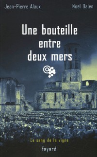 Une bouteille entre deux mers