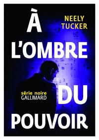 À l'ombre du pouvoir