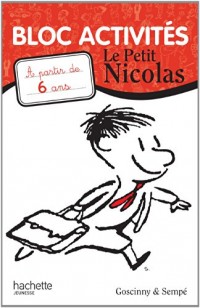 Le petit Nicolas : Bloc activités, a partir de 6 ans