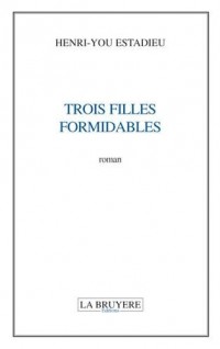 Trois filles formidables