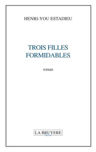 Trois filles formidables