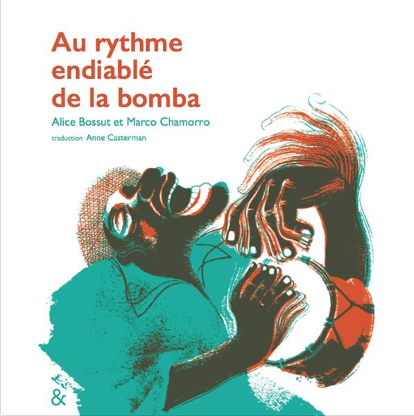 Au Rythme Endiable de la Bomba