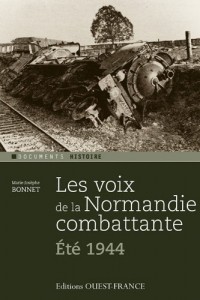 Les Voix de la Normandie combattante (été 44)