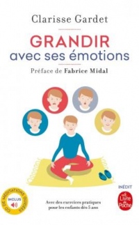 Grandir avec ses émotions : Pratique de la méditation avec les enfants (Pratiques Grand Format)