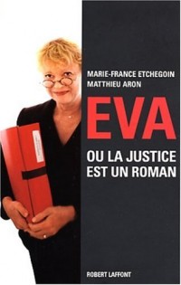 Eva ou la justice est un roman