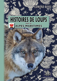 Histoires de loups dans les alpes maritimes