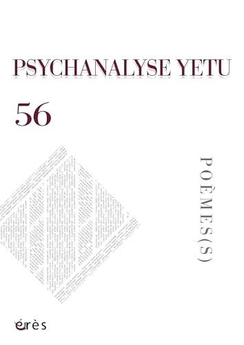Psychanalyse Yetu 56 - Poème(s) (56)
