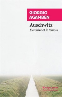 Homo sacer : Tome 3, Ce qui reste d'Auschwitz - L'archive et le témoin