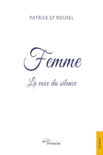 Femme: La voix du silence