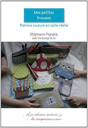 Mes petites trousses : Modèles fille et garçon