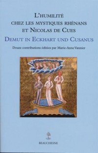 L'humilité chez les mystiques Rhénans et Nicolas de Cues