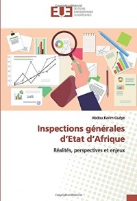 Inspections générales d'Etat d'Afrique: Réalités, perspectives et enjeux