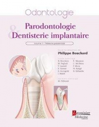 Parodontologie & dentisterie implantaire : Volume 1, Médecine parodontale