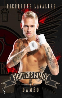 Fighters family 3: Daméo