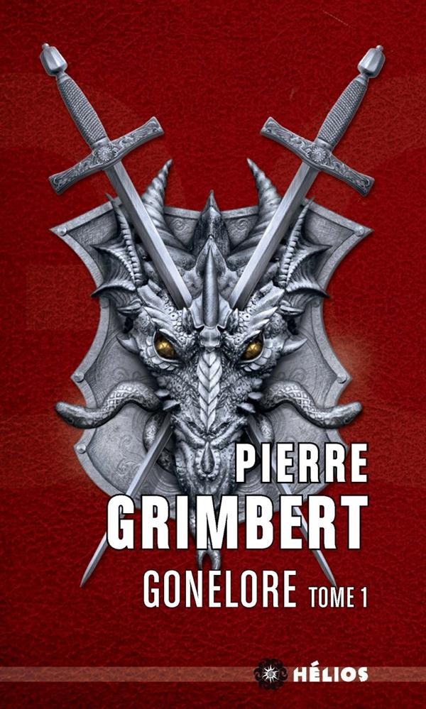 Gonelore, tome 1 : Les Arpenteurs