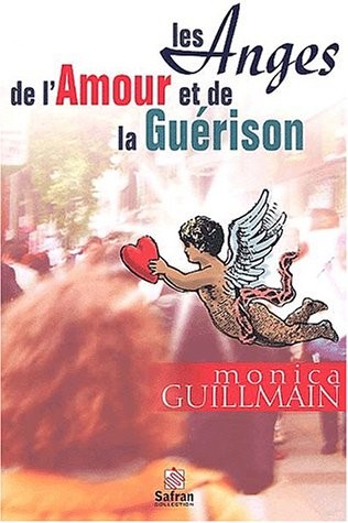 Les anges de l'amour et de la guérison