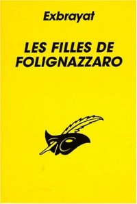 Les Filles de Folignazzaro